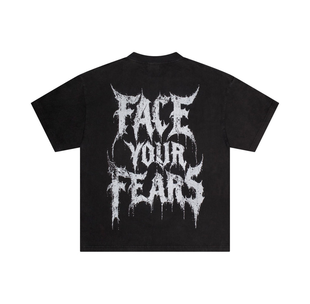 FACE YOUR FEARS TEE