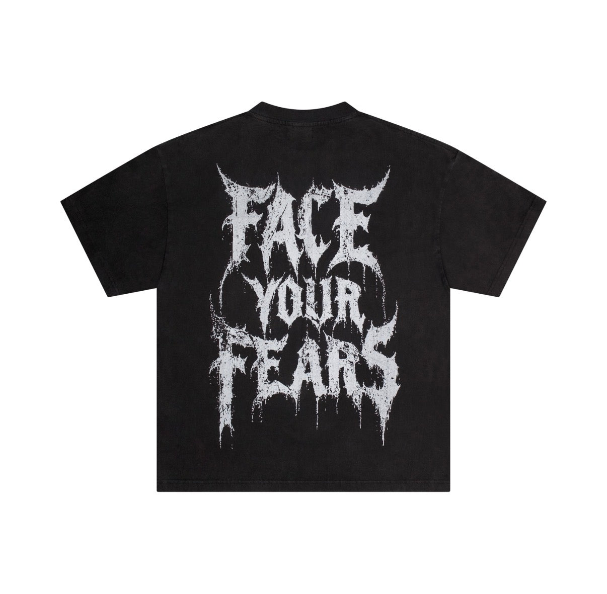 FACE YOUR FEARS TEE